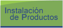 Instalación de Productos